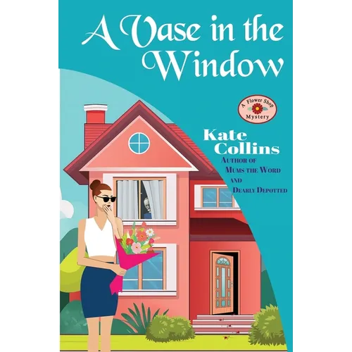 A Vase in the Window: A Flower Shop Mystery - Paperback