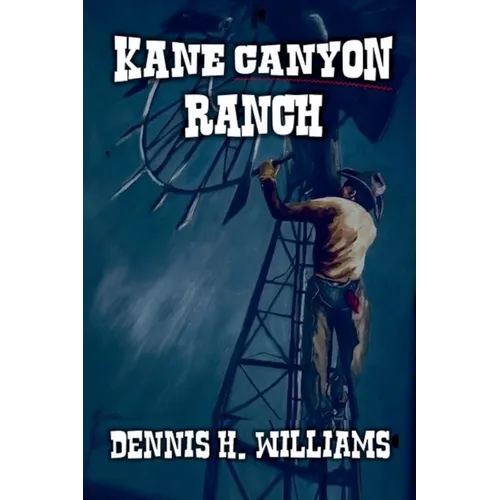 Kane Canyon Ranch - Paperback