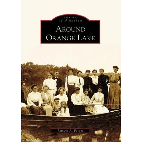 Around Orange Lake - Paperback