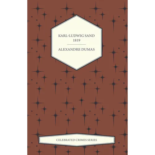 Karl-Ludwig Sand - 1819 - Paperback