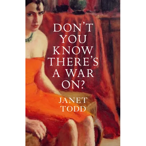 Don't You Know There's a War On? - Paperback