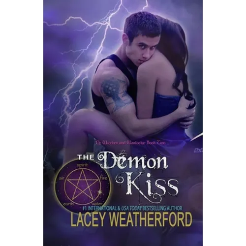 The Demon Kiss: Of Witches and Warlocks - Paperback