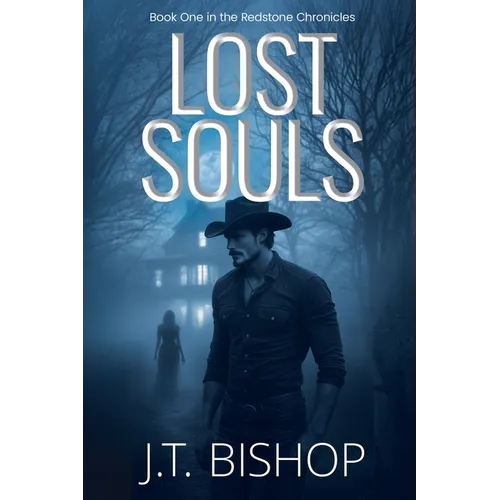 Lost Souls: A Redstone Chronicles Thriller - Paperback