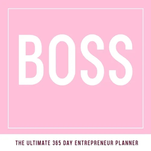 Boss: The Ultimate Boss Planner - Paperback