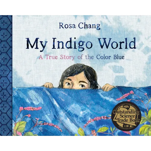 My Indigo World: A True Story of the Color Blue - Hardcover