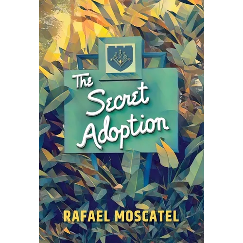 The Secret Adoption: A Family Memoir - Hardcover