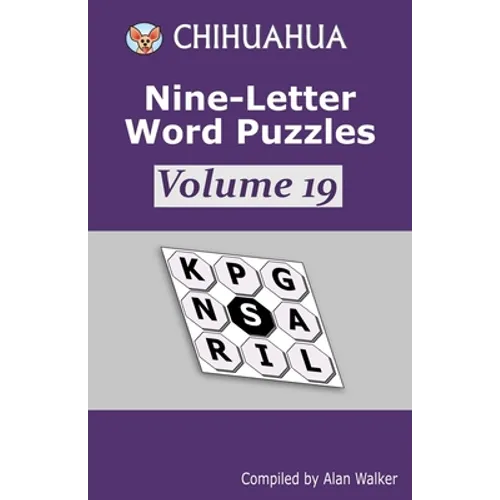 Chihuahua Nine-Letter Word Puzzles Volume 19 - Paperback