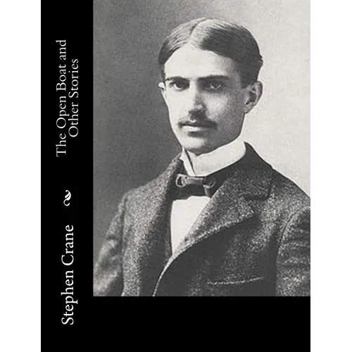 The Open Boat and Other Stories - Paperback