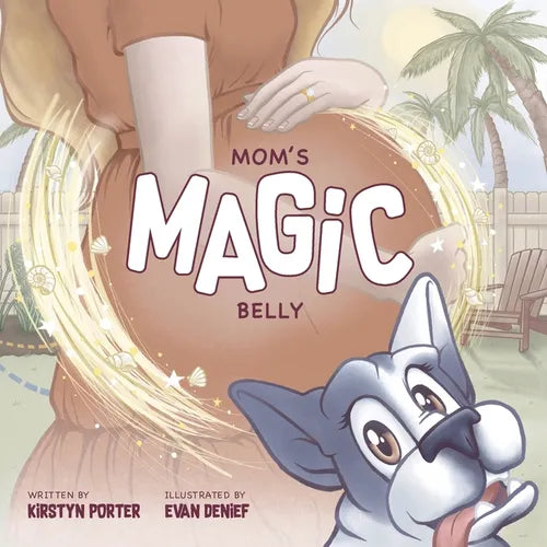 Mom's Magic Belly - Paperback