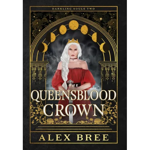 The Queensblood Crown - Hardcover