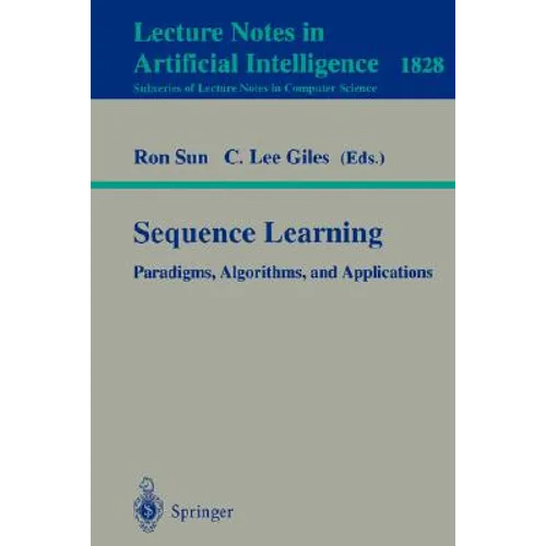 Sequence Learning: Paradigms, Algorithms, and Applications - Paperback