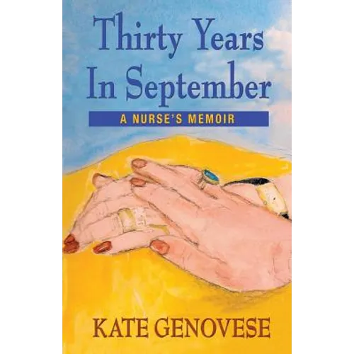 Thirty Years in September - A Nurse's Memoir - Paperback