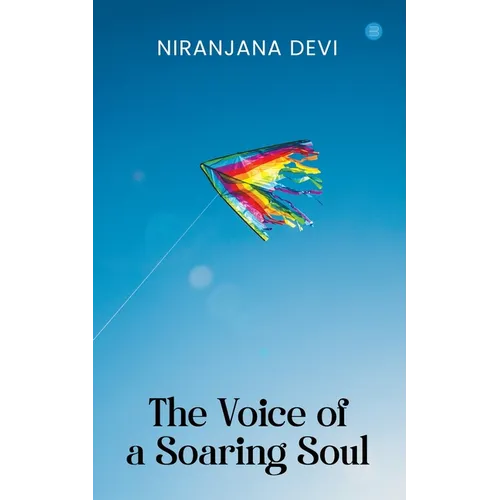 The Voice of a Soaring Soul - Paperback