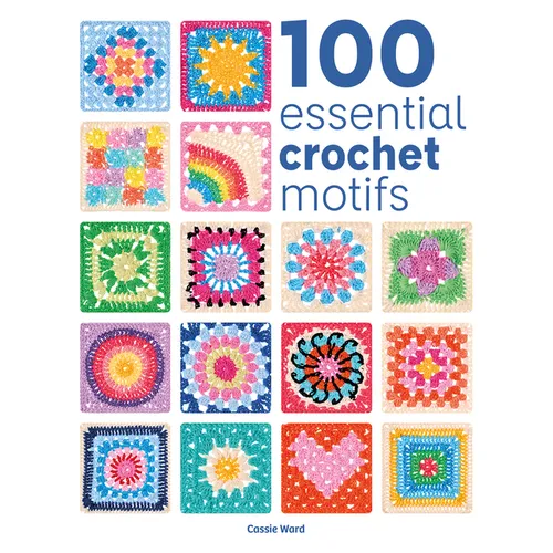 100 Essential Crochet Motifs - Paperback