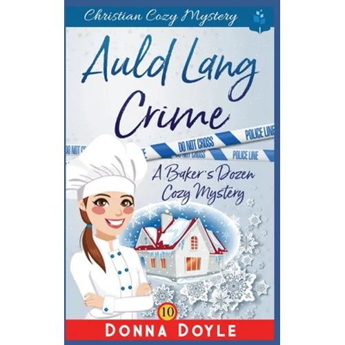 Auld Lang Crime: Christian Cozy Mystery - Paperback
