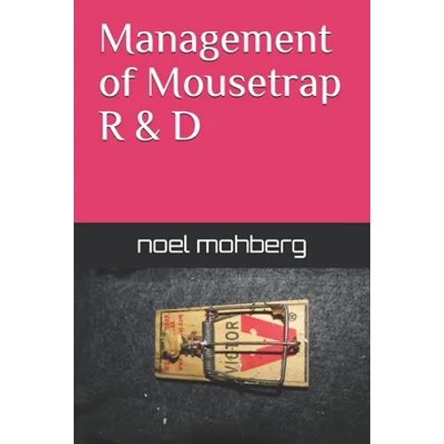 Management of Mousetrap R&D - Paperback