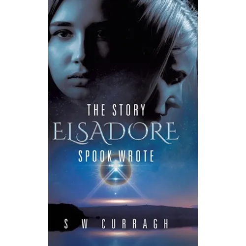 The Story Elsadore Spook Wrote - Hardcover