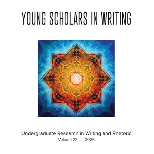 Young Scholars in Writing: Undergraduate Research in Writing and Rhetoric (Vol 23, 2026) - Paperback