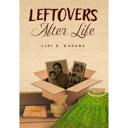 Leftovers After Life - Hardcover