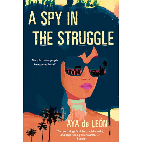 A Spy in the Struggle: A Riveting Must-Read Novel of Suspense - Paperback