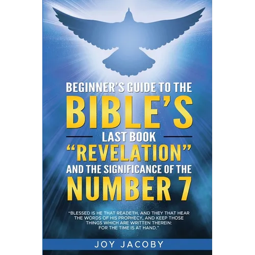 Beginner's Guide to the Bible's Last Book 