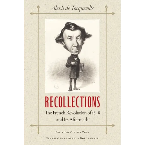 Recollections: The French Revolution of 1848 and Its Aftermath - Paperback