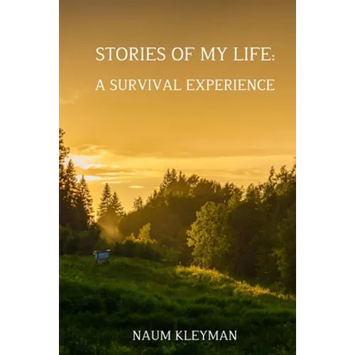 Stories from My Life: A Survival Experience - Paperback