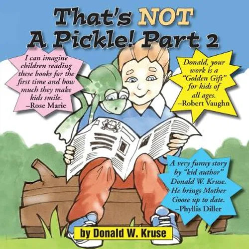 That's NOT A Pickle! Part 2 - Paperback