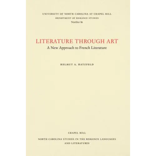 Literature Through Art: A New Approach to French Literature - Paperback