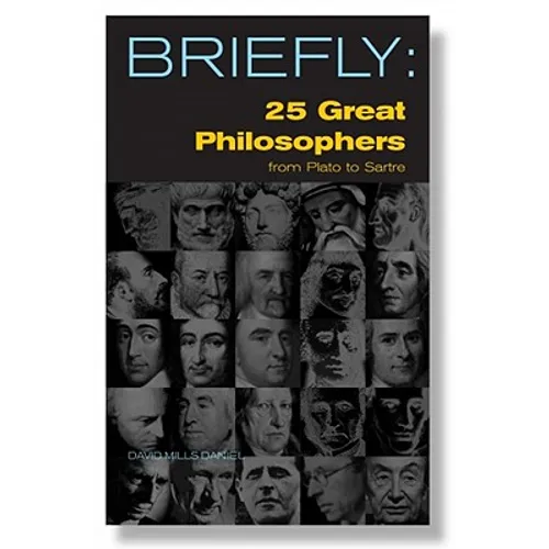 25 Great Philosophers from Plato to Sartre - Paperback