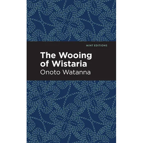 The Wooing of Wistaria - Paperback