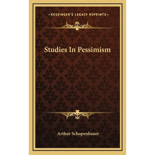 Studies In Pessimism - Hardcover