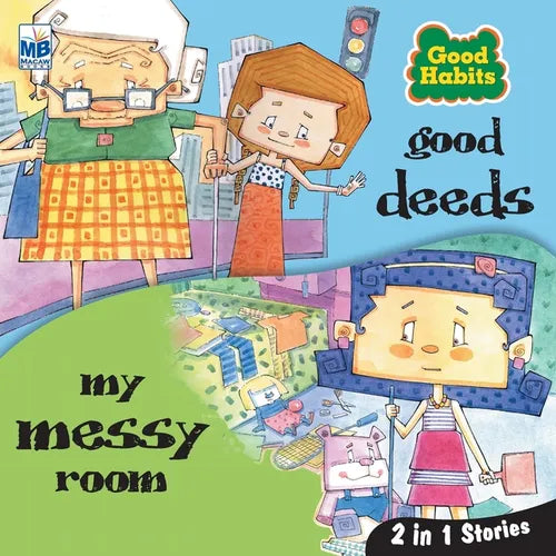 Good Habits: Good deeds and my messy room - Paperback