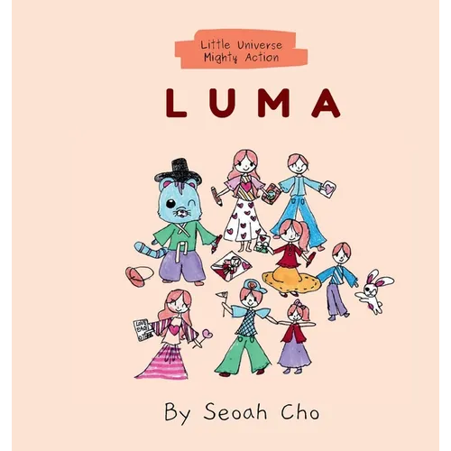 Luma: Little Universe, Mighty Action - Hardcover