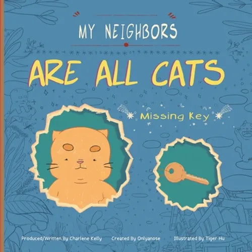 My Neighbors Are All Cats: Missing Key - Paperback