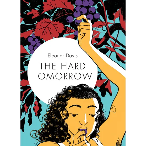 The Hard Tomorrow - Hardcover