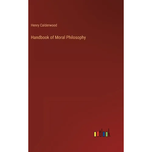Handbook of Moral Philosophy - Hardcover