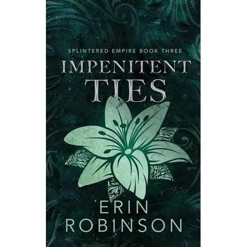 Impenitent Ties - Paperback