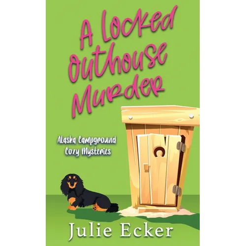 A Locked Outhouse Murder - Paperback