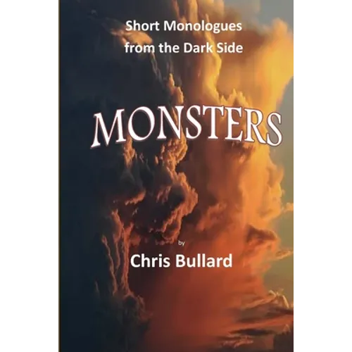 Monsters: Short Monologues from the Dark Side - Paperback