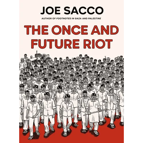 The Once and Future Riot - Hardcover