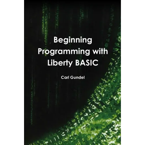 Beginning Programming with Liberty BASIC - Paperback