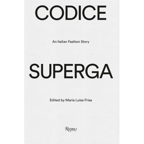 Codice Superga: An Italian Fashion Story - Paperback