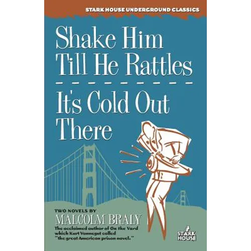 Shake Him Till He Rattles / It's Cold Out There - Paperback