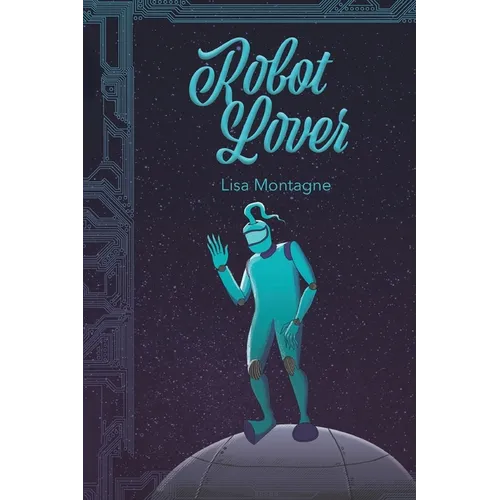 Robot Lover - Paperback