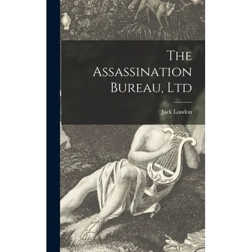 The Assassination Bureau, Ltd - Hardcover
