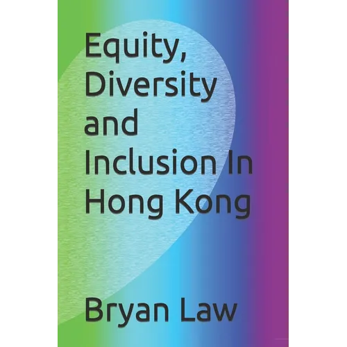 Equity, Diversity and Inclusion In Hong Kong - Paperback