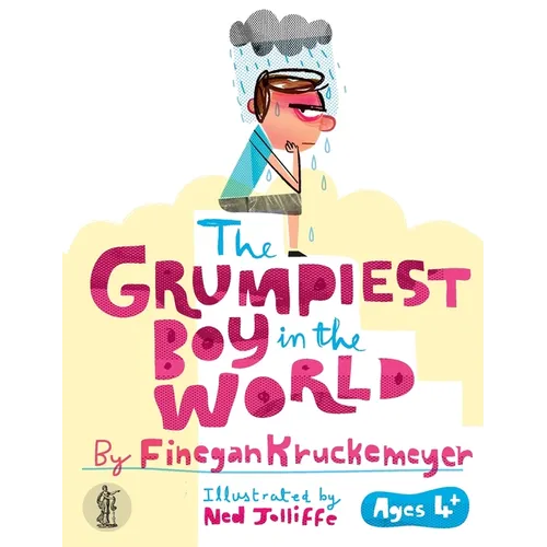 The Grumpiest Boy in the World - Paperback