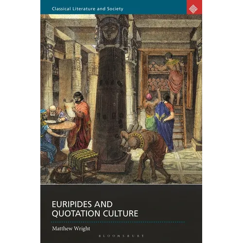 Euripides and Quotation Culture - Paperback