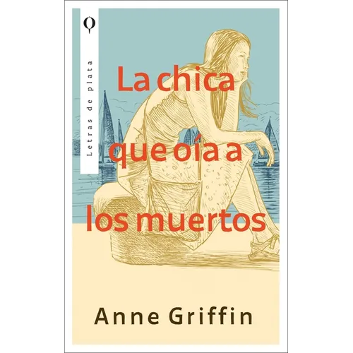 Chica Que Oia a Los Muertos, La - Paperback